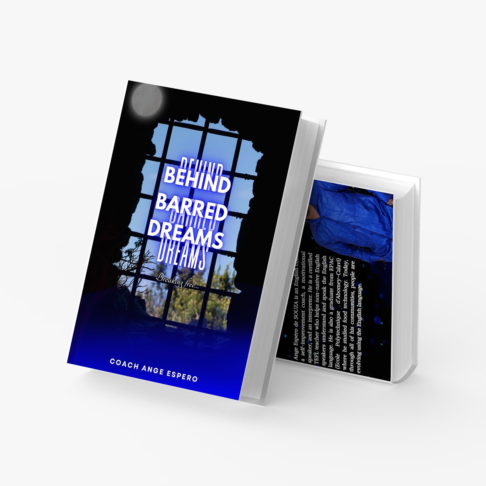 "Behind Barred Dreams" par Coach Ange Spero !